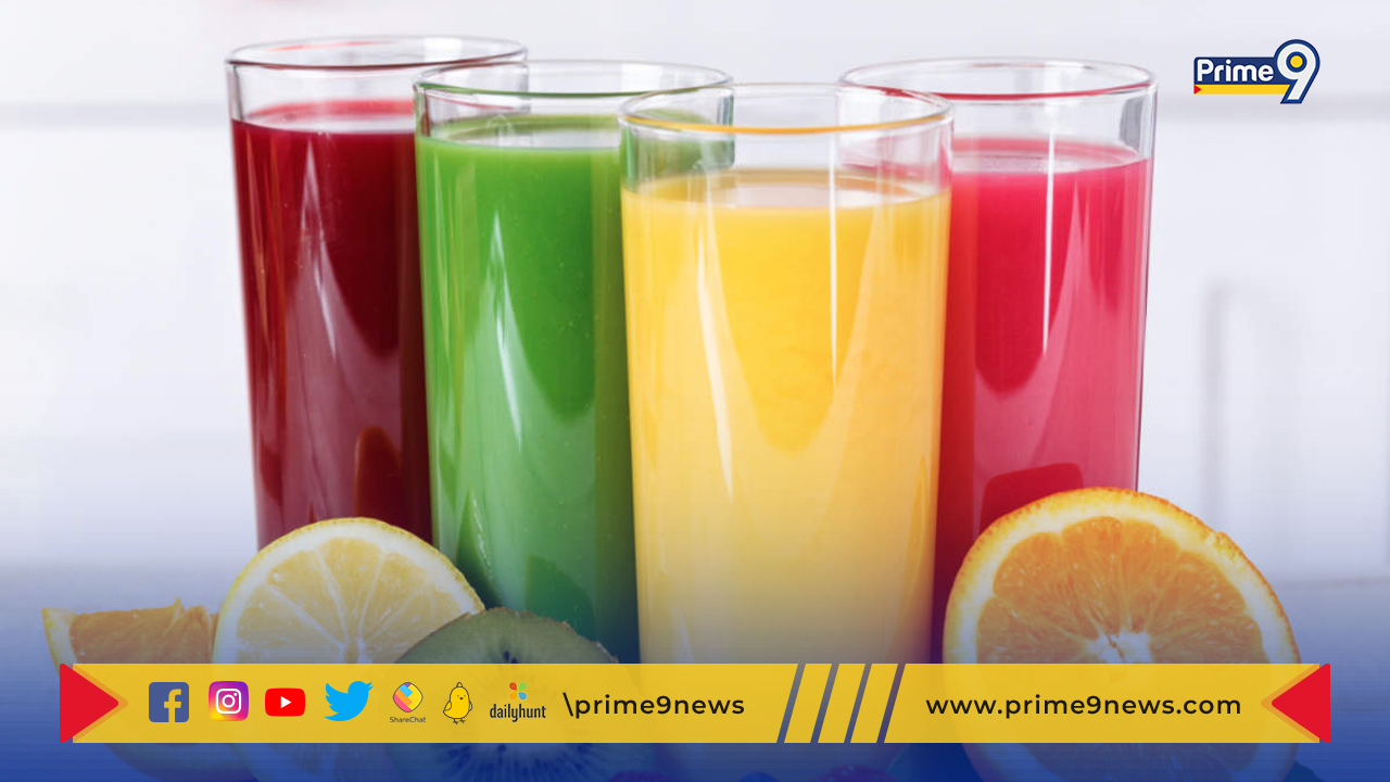 Fruit juices: పళ్ళ రసాలను ఎవరు తీసుకుంటే మంచిది